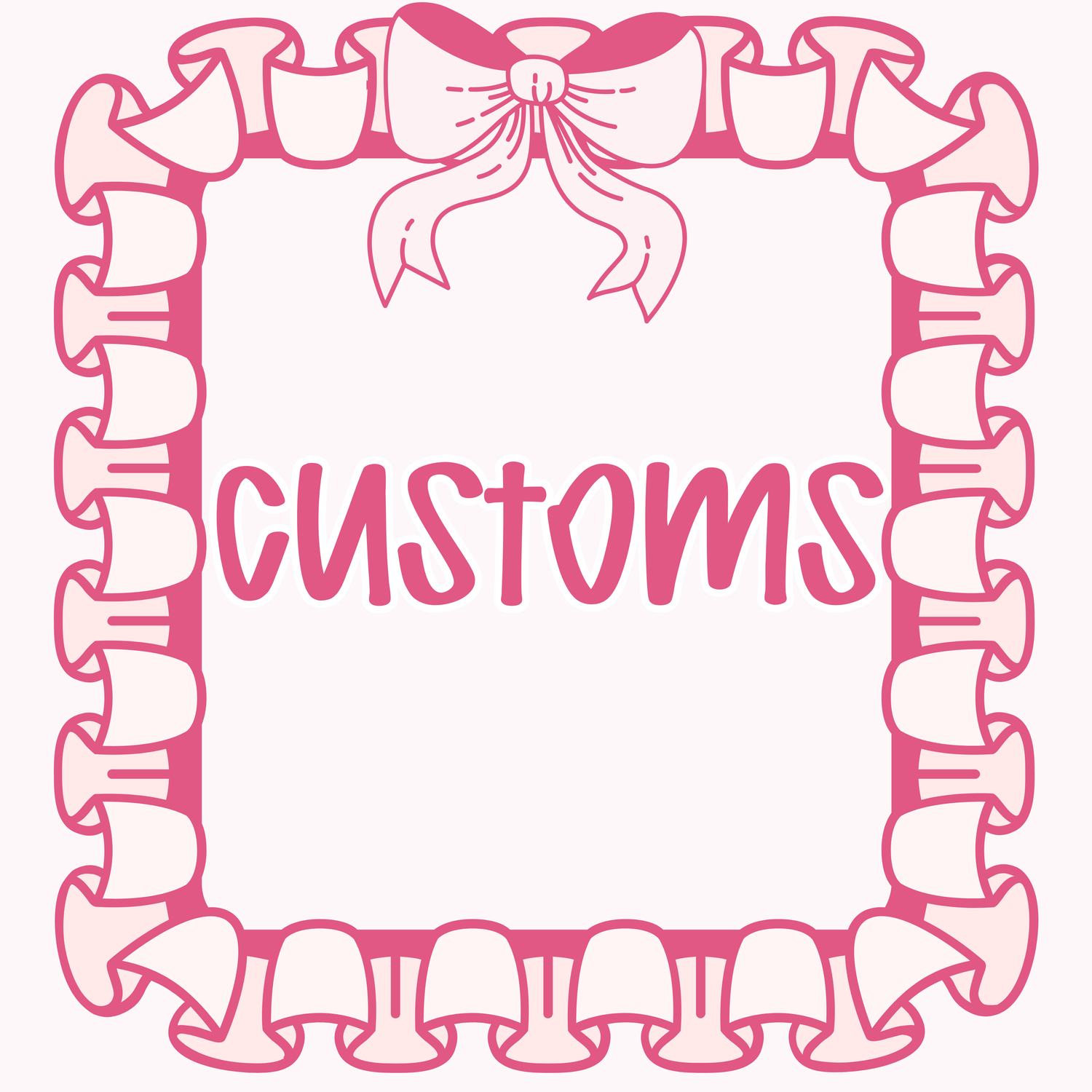 CUSTOMS